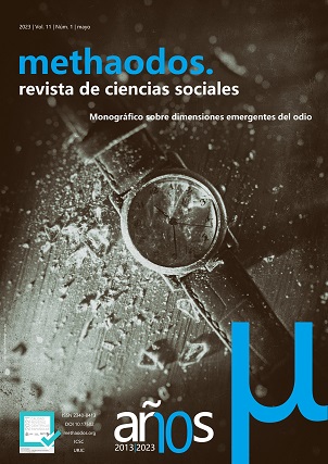 methaodos.revista de ciencias sociales. Vol. 11 Núm. 1 (2023): Monográfico sobre dimensiones emergentes del odio